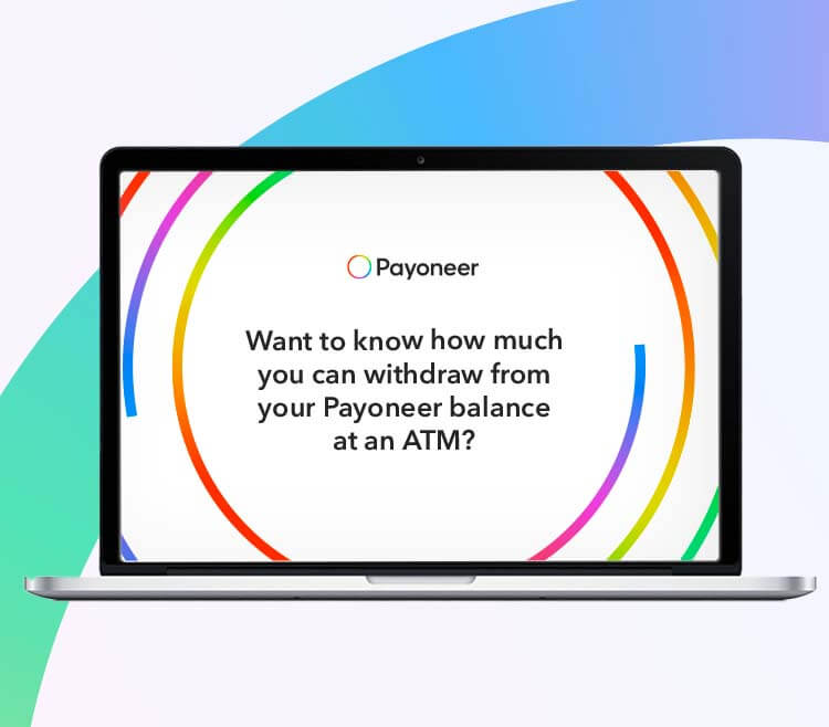 Estimate your ATM withdrawal amount with Payoneer’s mobile app